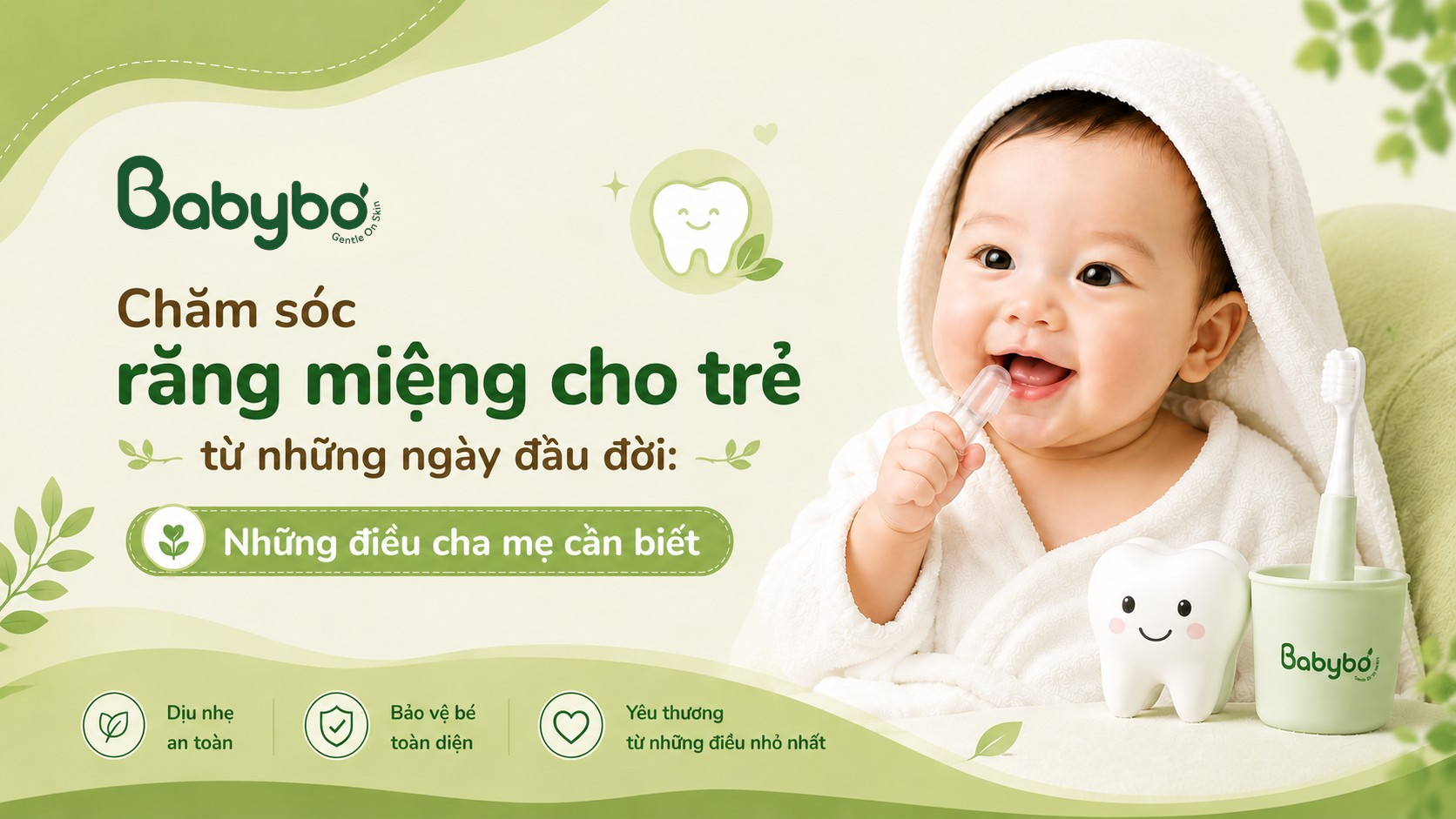 Dấu hiệu trẻ cần được vệ sinh răng miệng từ sớm để bảo vệ khoang miệng non nớt mỗi ngày